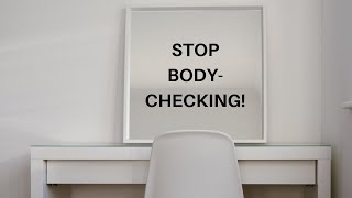 How To Stop Body Checking