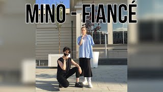 FIANCÉ - MINO / Enoh Choreography / Dance Cover by 2NITE