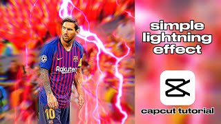 Information Simple Lightning Effect Tutorial | Capcut Tutorial - (REQUESTED) 🎥⚡️ Guide