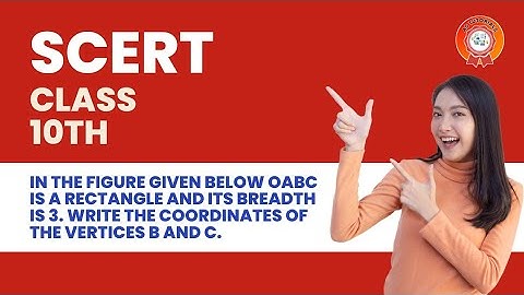 In the figure OABC is a rectangle and it