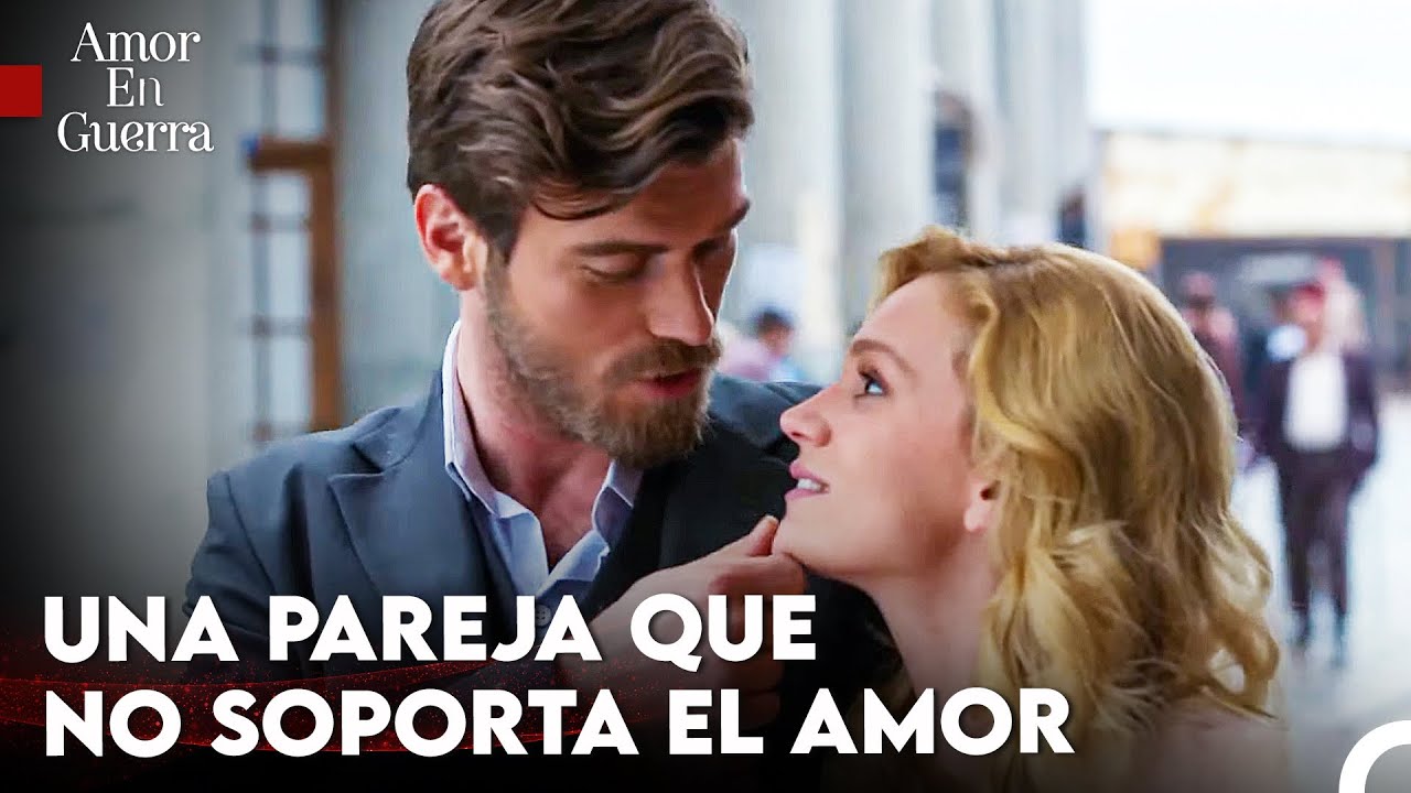 Éramos Tú y Yo Y Ahora Somos Nosotros - Amor en Guerra - YouTube