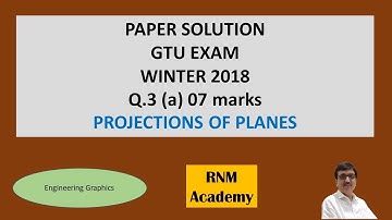 Paper solution|GTU exam problem winter 2018|Projections of planes|RNM Academy