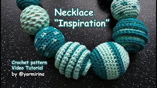 Necklace &quot;Inspiration&quot; Crochet Pattern Video Tutorial by Yarmirina