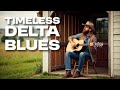 Delta Blues | Timeless Guitar Grooves from the Heart of the South