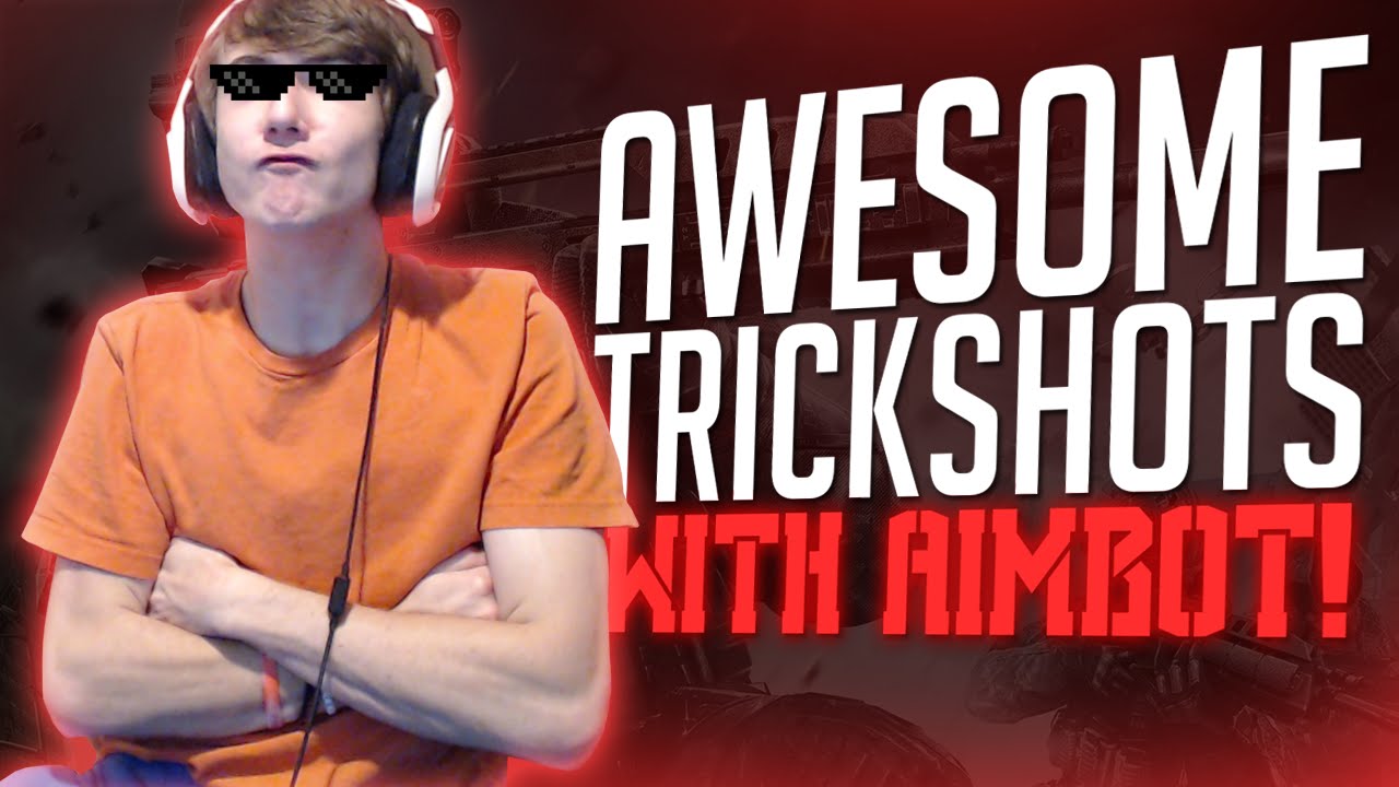 AIMBOT TRICKSHOTS ARE AWESOME!!