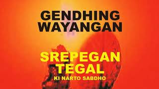 GENDHING WAYANGAN: SREPEGAN TEGAL