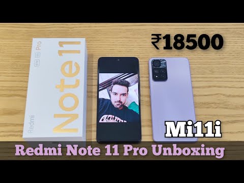 Hindi || Redmi Note 11 Pro/Xiaomi 11i Unboxing