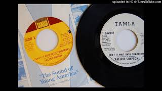 Motown US 45 Valerie Simpson &quot;Can&#39;t It Wait Until Tomorrow&quot; Tamla  54204 Jul 1971
