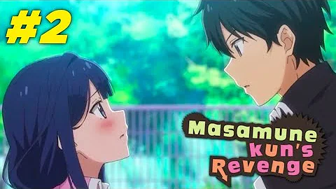 Masamune Kun No Revenge Episode 2 Explain In Hindi | New Anime