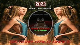 Megamix Alex Teddy & Dance Rocker - 2023 Dee Jay Robson  -  Sistema Italo Dance