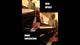 Boogie conversations with myself💥💥💥#boogiewoogiepiano #piano #solo #groove#improvisation