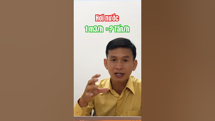 1 m3 h bằng bao nhiêu m3 s năm 2024