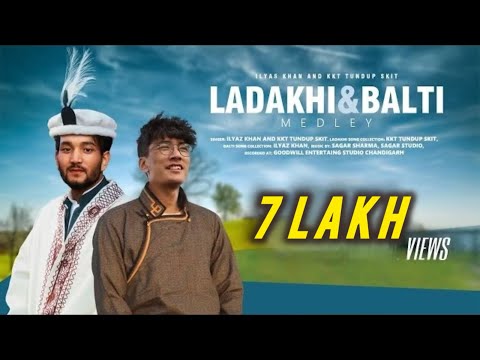 Video LADAKHI & BALTI MEDLEY | ILYAZ KHAN AND KKT TUNDUP SKIT - youtube