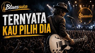 Download lagu TERNYATA KAU PILIH DIA π | Slow Blues Indonesia 2026 Paling Menyentuh Hati (Live Concert)