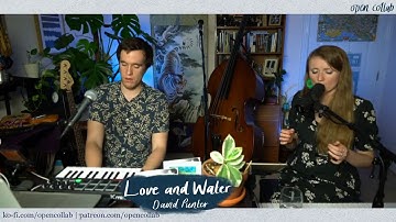 Love And Water | David Punter X Open Collab