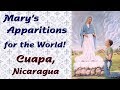 Mary’s Apparitions for the World: Cuapa, Nicaragua