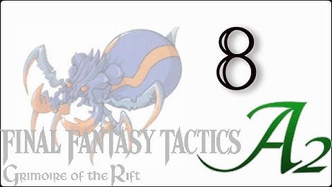 FFTA2: Grimoire of the Rift E8 // Pealrs in the Deep!
