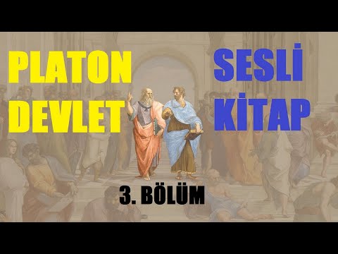 #SESLİKİTAP Devlet - Platon (3. Bölüm)