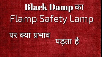 Gas testing Videos // Black damp effect on flame safety lamp // miningstudy