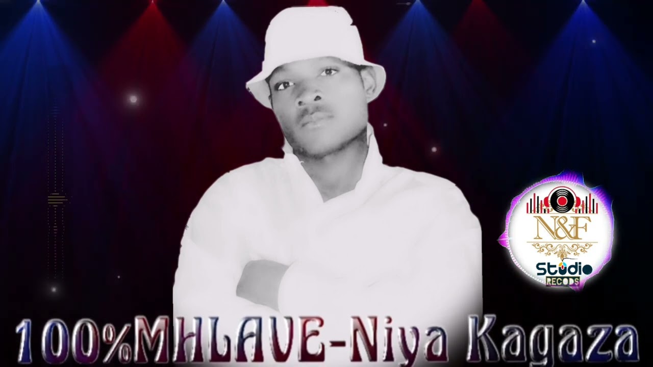 100%MHLAVE- Ka Gaza #xigaza
