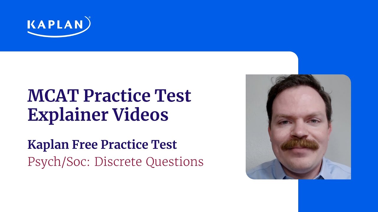 Psych-Soc Discretes - Kaplan Free Practice Test Explainer Video - YouTube