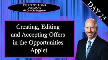 KW Command 66 Day Challenge 9.0 Day 25 - Creating, Editing and Accepting Offers in Opportunities