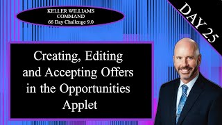 KW Command 66 Day Challenge 9.0 Day 25 - Creating, Editing and Accepting Offers in Opportunities