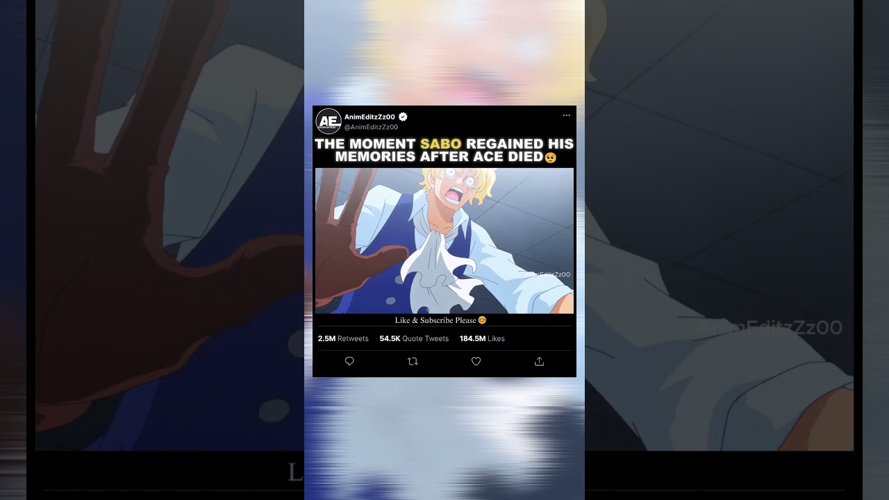 The Moment Sabo Regained His Memories After Ace Died🥺- EDIT | 