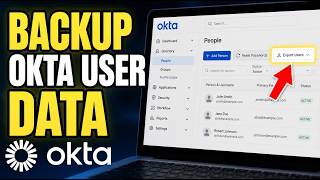 How to backup Okta user data using exports and backups - Full Guide