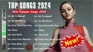 Top Hits 2024( Latest English Songs 2024 )✔✔ Pop Music 2024 New Song - Top Popular Songs 2024