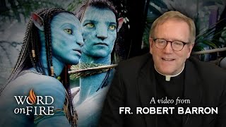 Bishop Barron on "Avatar" (SPOILERS)