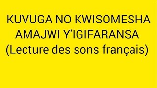 Kwiga igifaransa 76. lecture du français by Smartness Mahwi Tv