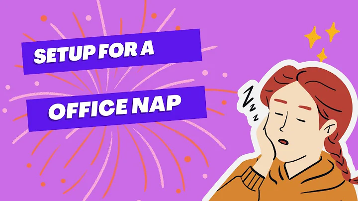 How I Power Up with a Power Nap at Work!
