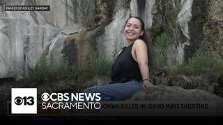 Stockton woman killed in Idaho mass shooting, family confirms