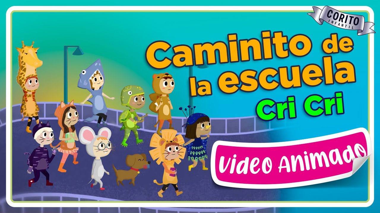 Cri Cri Caminito De La Escuela Letra www.youtube.com