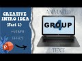 POWERPOINT TUTORIAL || CREATIVE INTRO IDEA  (#1)