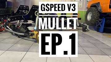 GSPEED V3 Mullet Ep.1
