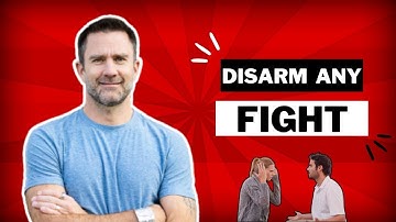 Superior Communication Skills Lesson 2 - Disarming a Fight in 2 Main Ways