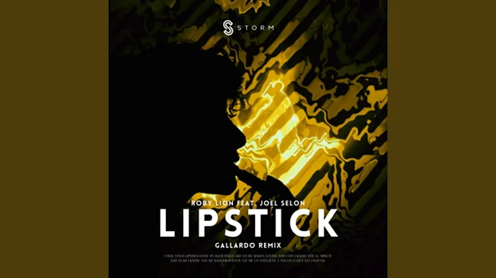 Lipstick (feat. Joel Selon) [GALLARDO Remix]