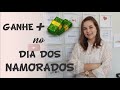 Como ganhar dinheiro 🤑 no dia dos namorados!