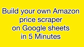 Build your own Amazon price scraper on Google sheets