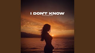 Download Lagu I don't know