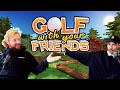 Old White Guy Good At Golf?! – Golf with your Friends pt. 1