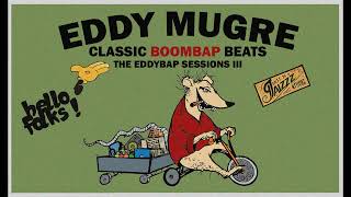 Eddy Mugre - Eddy Bap Sessions III Rap Coffe [BeatTape] Instrumentales Boombap 90’s rap type beat