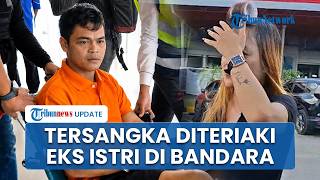 Momen Tersangka Pembunuhan Polisi Katingan Diteriaki Mantan Istri saat Tiba di Bandara Palangka Raya