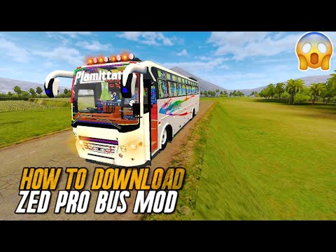 How To Download New Bus Mod For Bus Simulator Indonesia Zed Pro Bus Mod For Bussid Youtube