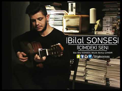 Bilal sonses İçimdeki Sen