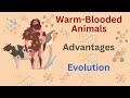 "Unleashing the Heat: The Incredible Advantages of Warm-Blooded Animals!"(In Hindi)