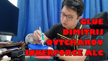 How to Glue Dimitrij Ovtcharov Innerforce ALC