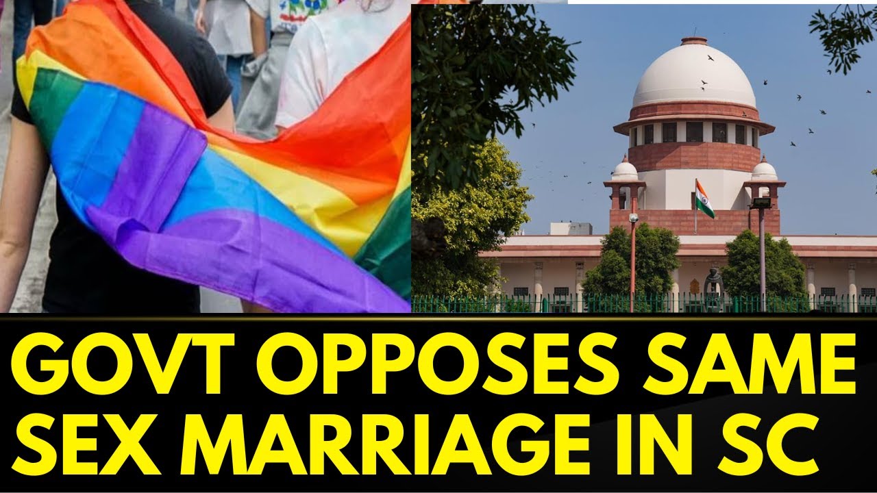Same Sex Marriage Supreme Court | Centre Files Counter Affidavit On ...